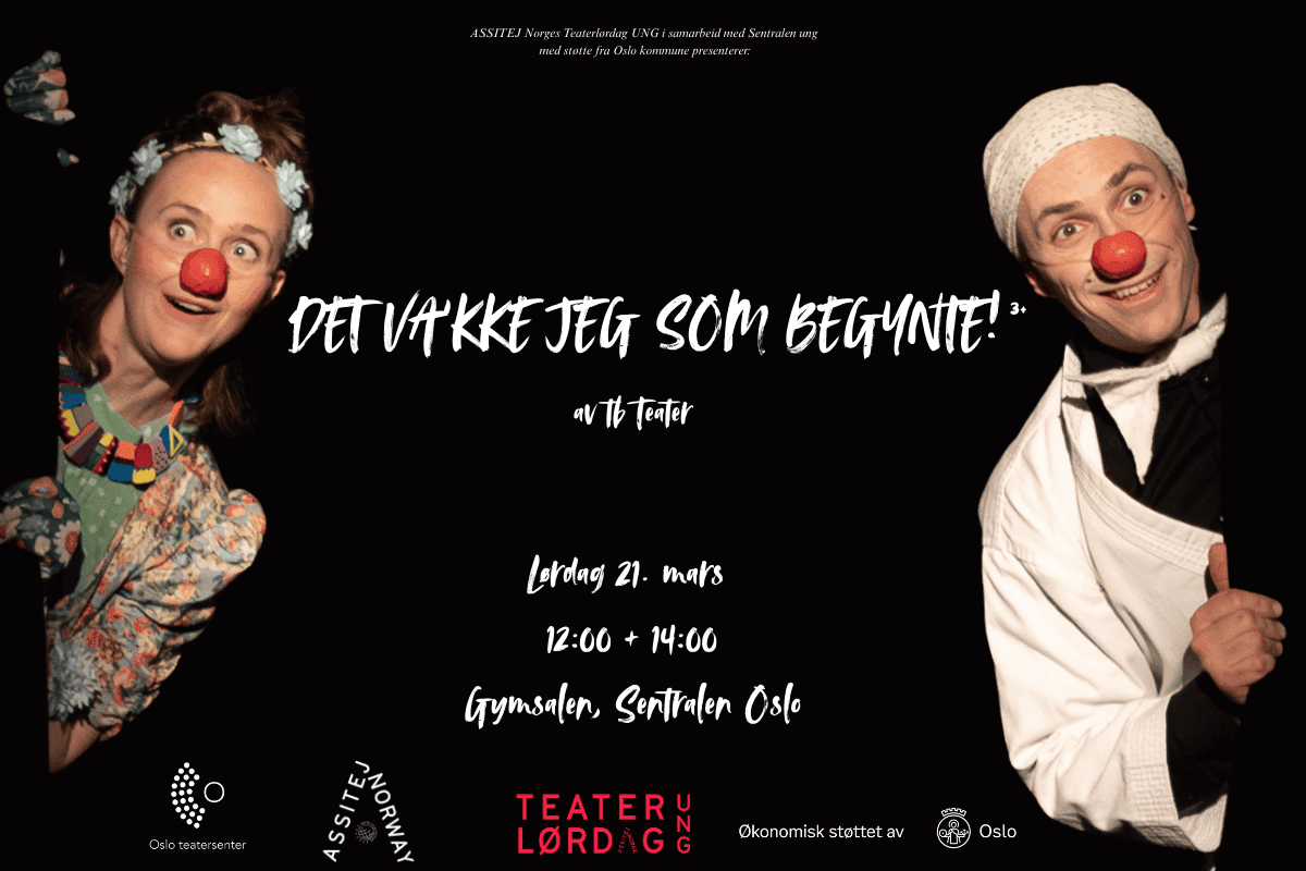 ASSITEJ og Sentralen presenterer: Det Va'kke Jeg Som Begynte!
